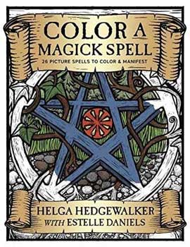 Color a Magick Spell by Helga Hedgawalker