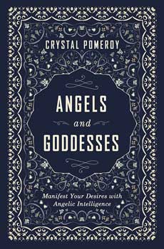 Angel & Goddess by Crystal Pomeroy
