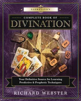 Complete Book of Divination by Richard Webster