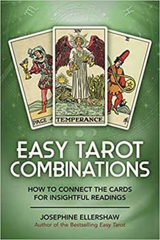 Easy Tarot Combinations by Josephine Ellershaw