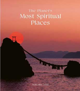 Planet's Most Spiritual Places (hc) by Malcolm Croft